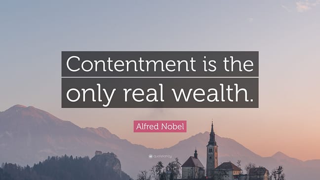 Alfred-Nobel-Quote-Contentment-is-the-only-real-wealth